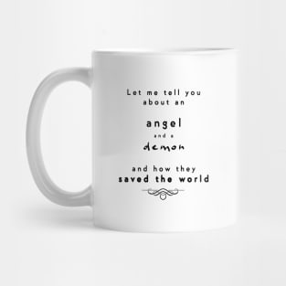 Let me tell you about good omens Mug